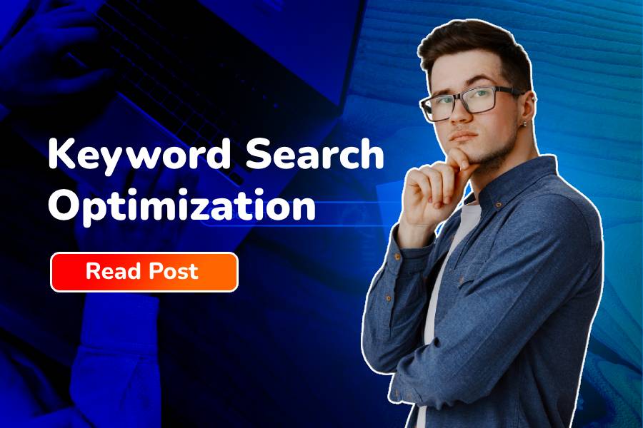 Keyword Search Optimization